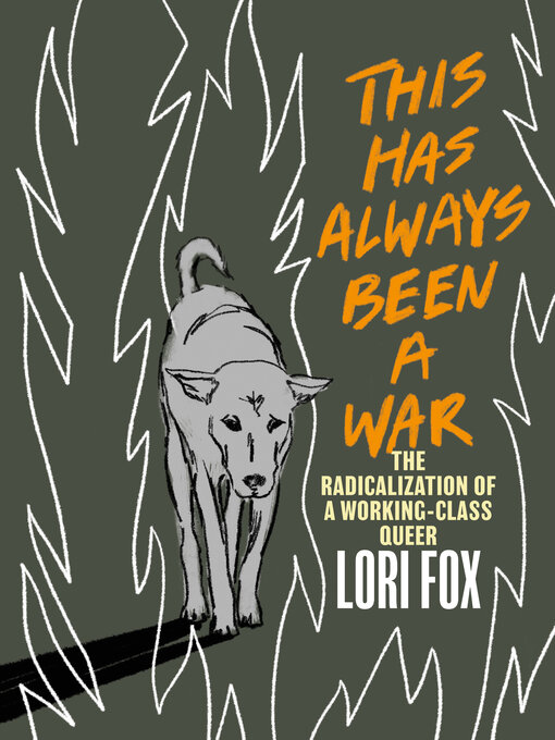 Title details for This Has Always Been a War by Lori Fox - Available